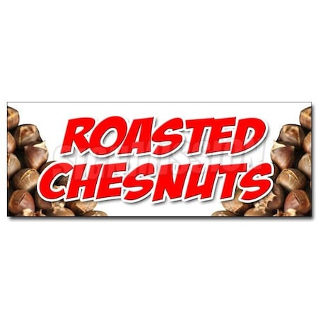 Signmission ROASTED CHESTNUTS DECAL sticker cooked open flame snack nuts peanuts food, D-48 Roasted Chestnuts D-48 Roasted Chestnuts